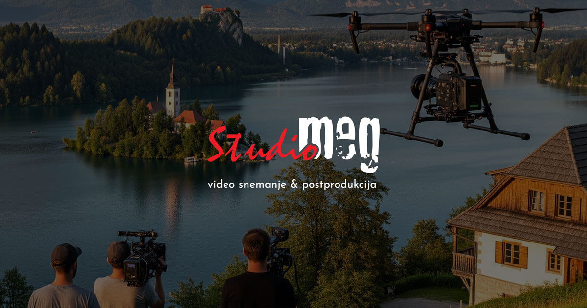 Video snemanje in postprodukcija | Studio MEG